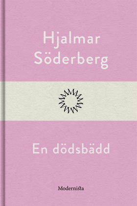 En dödsbädd (e-bok) av Hjalmar Söderberg