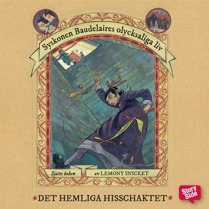 Det hemliga hisschaktet (ljudbok) av Lemony Sni