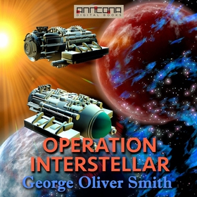 Operation Interstellar (ljudbok) av George O. S