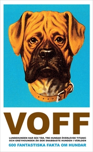 VOFF : 600 fantastiska fakta om hundar (e-bok) 