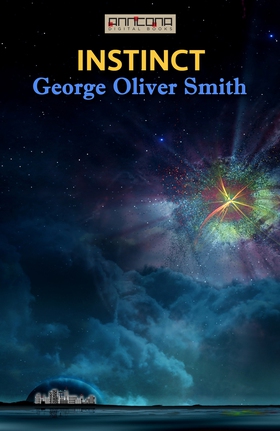 Instinct (e-bok) av George O. Smith