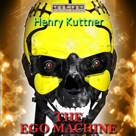 The Ego Machine (ljudbok) av Henry Kuttner