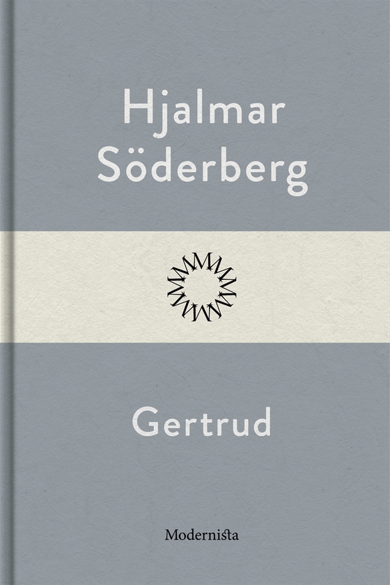 Gertrud (e-bok) av Hjalmar Söderberg