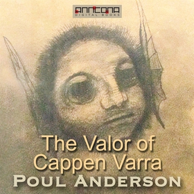 The Valor of Cappen Varra (ljudbok) av Poul Wil