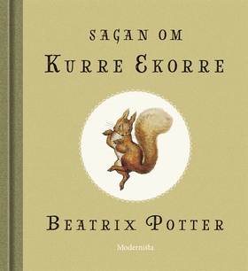 Sagan om Kurre Ekorre (e-bok) av Beatrix Potter