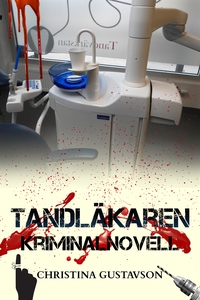 Tandläkaren som inte ville– kriminalnovell (e-b