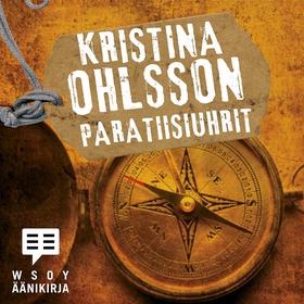 Paratiisiuhrit (ljudbok) av Kristina Ohlsson
