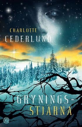 Gryningsstjärna (e-bok) av Charlotte Cederlund