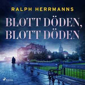 Blott döden, blott döden (ljudbok) av Ralph Her
