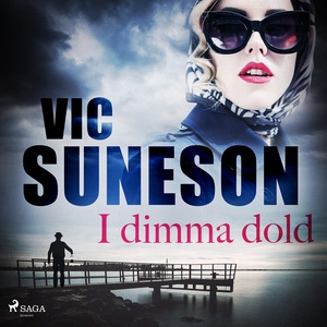 I dimma dold (ljudbok) av Vic Suneson