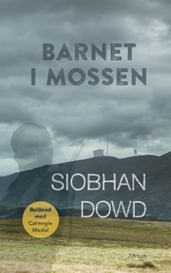 Barnet i mossen (e-bok) av Siobhan Dowd
