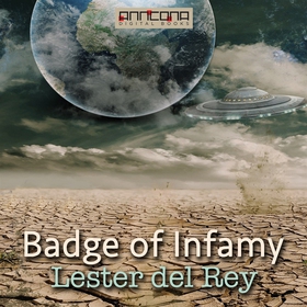 Badge of Infamy (ljudbok) av Lester del Rey