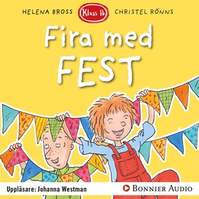 Fira med fest (ljudbok) av Helena Bross