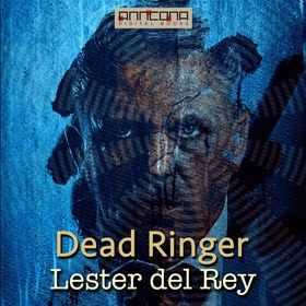 Dead Ringer (ljudbok) av Lester del Rey