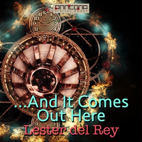 ...And It Comes Out Here (ljudbok) av Lester de