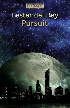 Pursuit (e-bok) av Lester del Rey