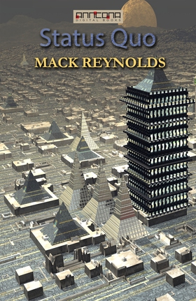 Status Quo (e-bok) av Mack Reynolds