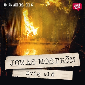 Evig eld (ljudbok) av Jonas Moström