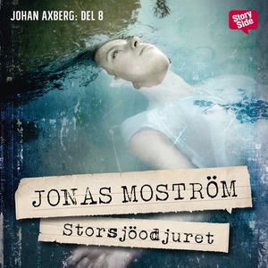 Storsjöodjuret (ljudbok) av Jonas Moström