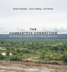 The Hambantota Connection : Constructing Landsc