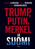 Trump, Putin, Merkel ja Suomi