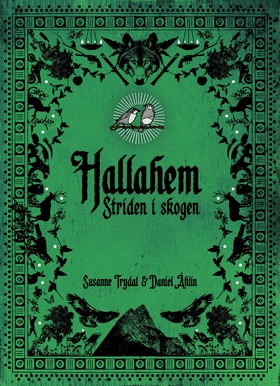 Hallahem. Striden i skogen (e-bok) av Susanne T