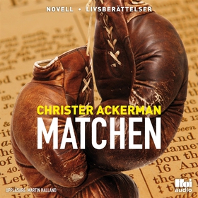 Matchen (ljudbok) av Christer Ackerman
