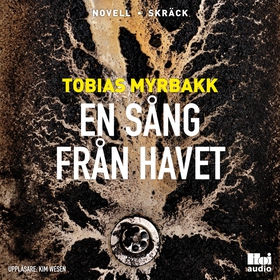 En sång från havet (ljudbok) av Tobias Myrbakk