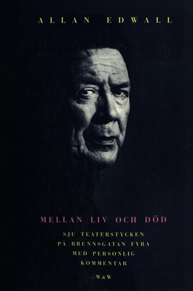 Mellan liv och död (e-bok) av Allan Edwall
