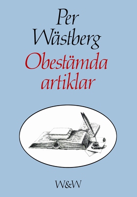 Obestämda artiklar (e-bok) av Per Wästberg
