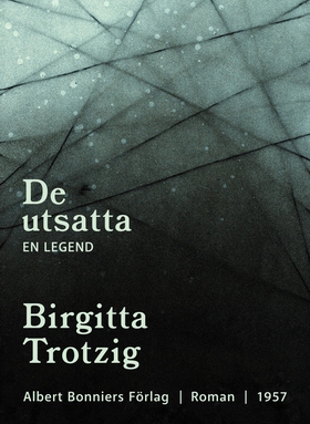 De utsatta : en legend (e-bok) av Birgitta Trot