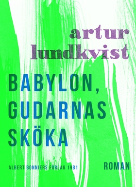 Babylon, gudarnas sköka (e-bok) av Artur Lundkv