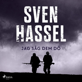 Jag såg dem dö (ljudbok) av Sven Hassel
