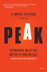 Peak : vetenskapen om att bli bättre på nästan