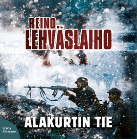 Alakurtin tie (ljudbok) av Reino Lehväslaiho