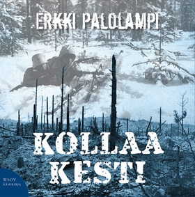 Kollaa kestää (ljudbok) av Erkki Palolampi
