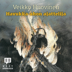 Havukka-ahon ajattelija (ljudbok) av Veikko Huo