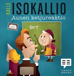 Aunen ketjureaktio (ljudbok) av Kalle Isokallio