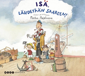 Isä, lähdetään saareen! (ljudbok) av Markus Maj