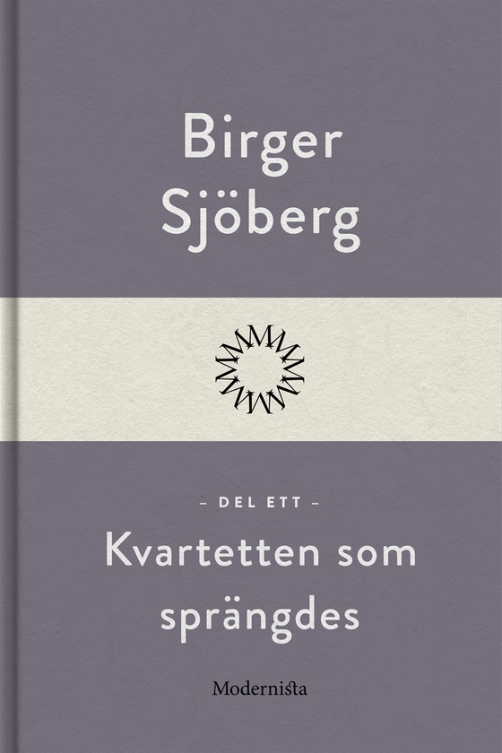 Kvartetten som sprängdes (Del ett)