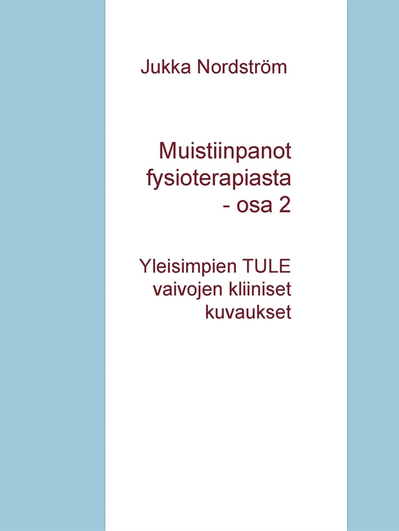 Muistiinpanot fysioterapiasta