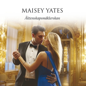 Äktenskapsmäklerskan (ljudbok) av Maisey Yates