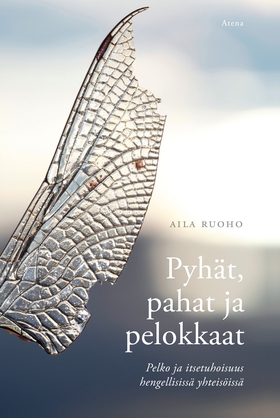 Pyhät, pahat ja pelokkaat (e-bok) av Aila Ruoho