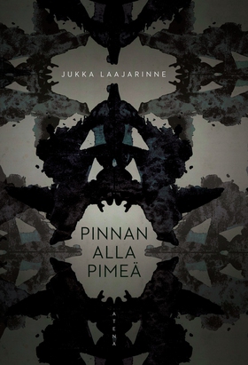 Pinnan alla pimeä (e-bok) av Jukka Laajarinne