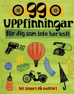 99 uppfinningar för dig som inte har koll (e-bo