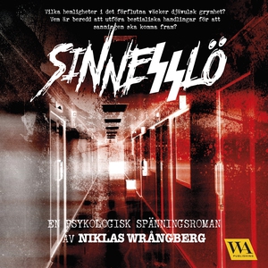 Sinnesslö (ljudbok) av Niklas Wrångberg