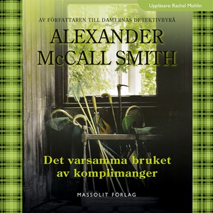 Det varsamma bruket av komplimanger (ljudbok) a