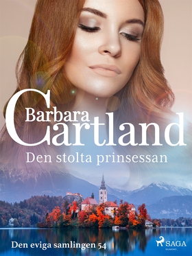 Den stolta prinsessan (e-bok) av Barbara Cartla