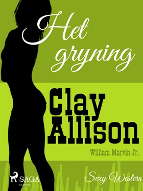 Het gryning (e-bok) av Clay Allison, William Ma
