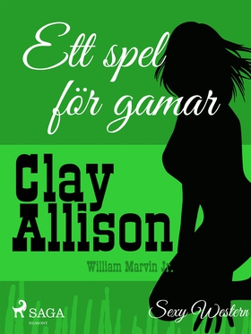 Ett spel för gamar (e-bok) av Clay Allison, Wil